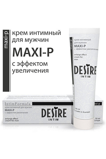 Увеличивающий крем DESIRE Intim MAXI-P для мужчин, 30 мл